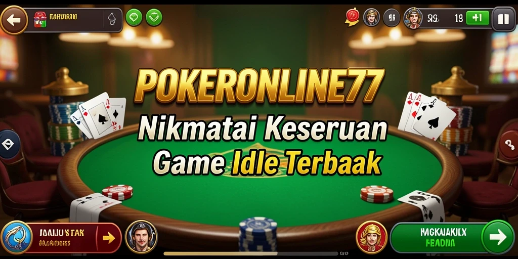 Tampilan gameplay <strong>POKERONLINE77</strong> yang menarik dan penuh aksi.